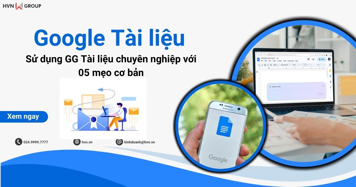 Sử dụng gg tài liệu chuyên nghiệp với  mẹo cơ bản