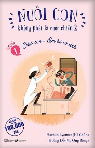 Bộ nuôi con chưa phải là cuộc chiến  cuốn