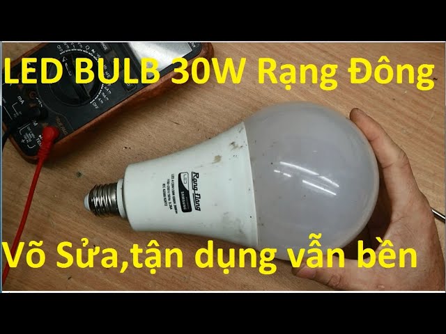 Sửa tận dụng tối đa bóng led bulb w rạng Đông