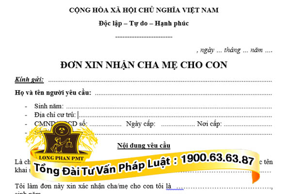 Mẫu đơn xin nhận cha mẹ cho con new nhất